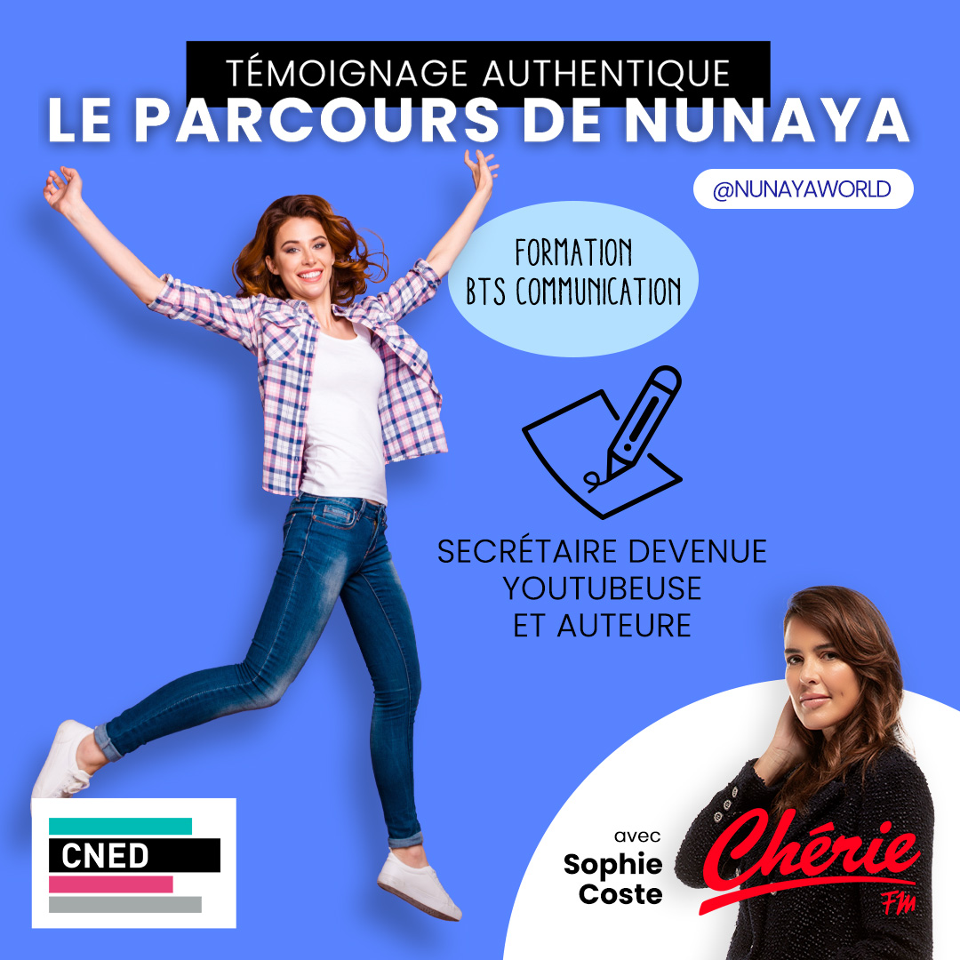 Nunaya, de secrétaire comptable à YouTubeuse ! - Se former et progresser avec le CNED