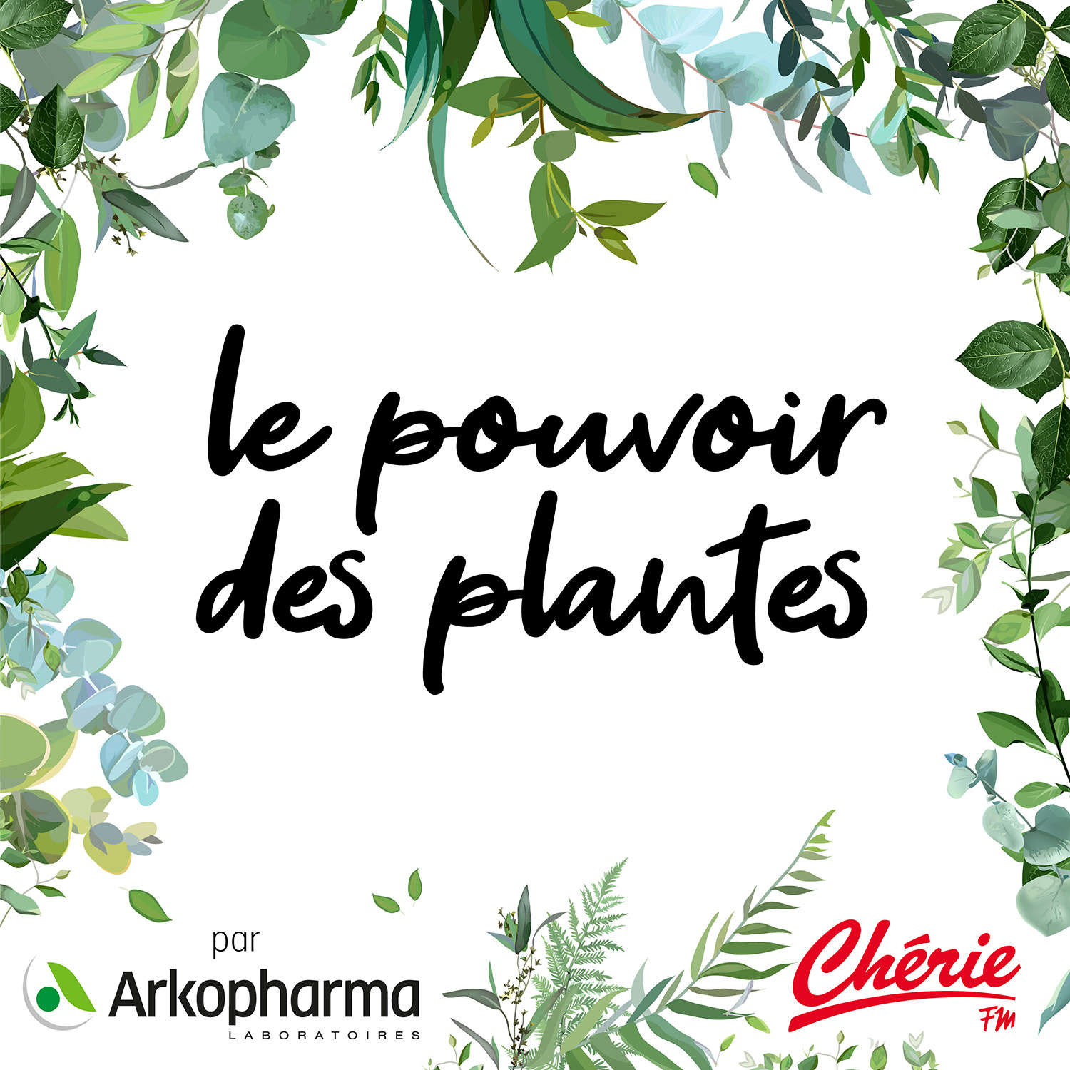 Le pouvoir des plantes par Arkopharma