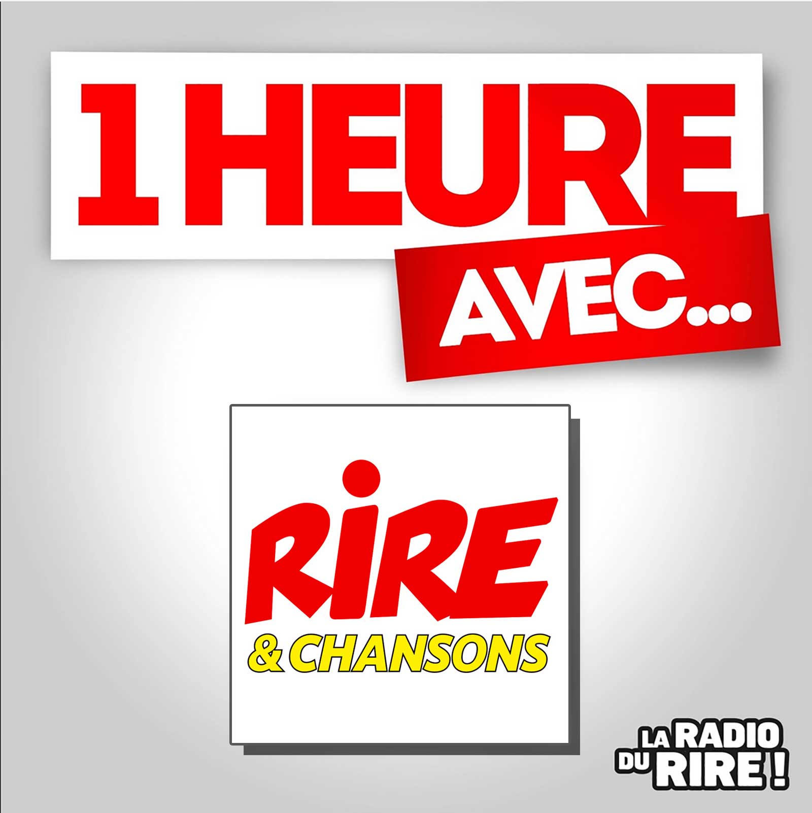 Image 1: 1 heure avec sur Rire Chansons Image 1: 1 heure avec sur Rire Chansons